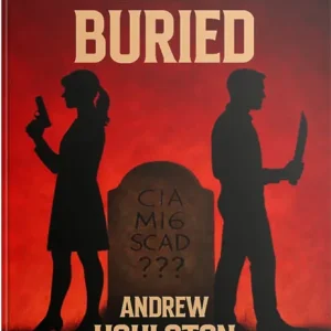 The Ones We Burried - Hardcover